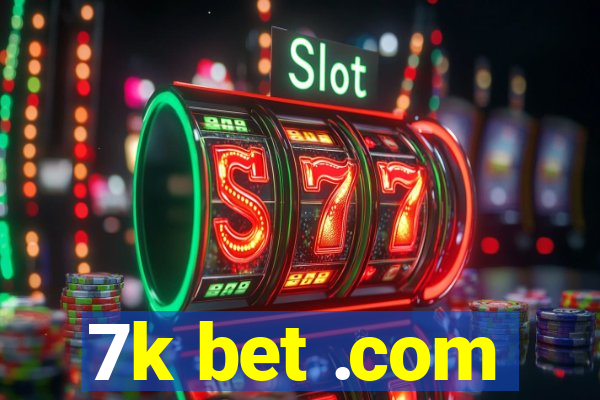 7k bet .com